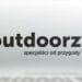 Outdoorzy.pl Opinie